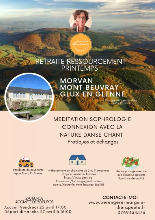 Se ressourcer mentalement pendant une retraite de ressourcement dans le Morvan , Bourg-en-Bresse, Marguin Bérengère